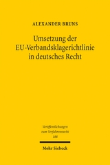 Umsetzung der EU-Verbandsklagerichtlinie in deutsches Recht - Alexander Bruns