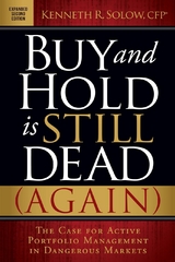 Buy and Hold is Still Dead (Again) -  Kenneth R. Solow