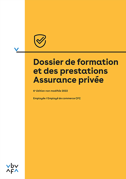Dossier de formation et des prestations Assurance priv&eacute;e - 