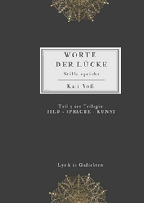WORTE DER L&Uuml;CKE - Kati Vo&szlig;