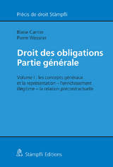 Droit des obligations &mdash; Partie g&eacute;n&eacute;rale - Blaise Carron, Pierre Wessner