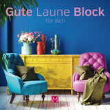Gute Laune Block F&uuml;r dich