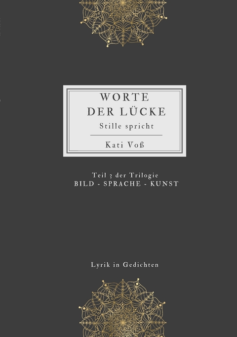WORTE DER L&Uuml;CKE - Kati Vo&szlig;