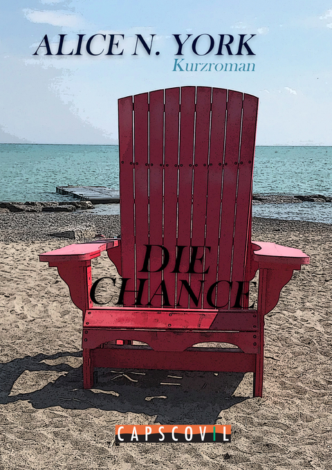 Die Chance - Alice N. York