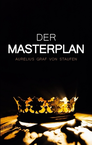Der Masterplan