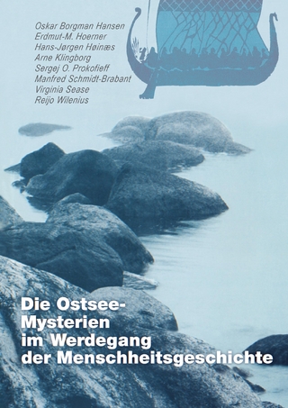 Die Ostsee-Mysterien im Werdegang der Menschheitsgeschichte