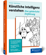 K&uuml;nstliche Intelligenz verstehen - Pit Noack, Sophia Sanner