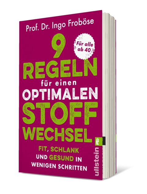 9 Regeln f&uuml;r einen optimalen Stoffwechsel - Ingo Frob&ouml;se