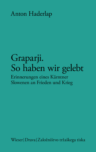 Graparji – so haben wir gelebt