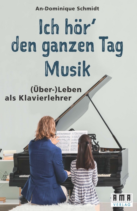 Ich h&ouml;r&lsquo; den ganzen Tag Musik. - An-Dominique Schmidt
