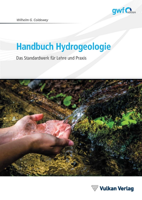 Handbuch Hydrogeologie - Wilhelm G. Coldewey