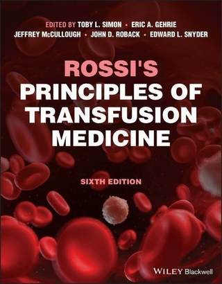 Rossi's Principles of Transfusion Medicine
