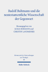 Rudolf Bultmann und die neutestamentliche Wissenschaft der Gegenwart - 