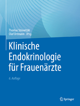 Klinische Endokrinologie für Frauenärzte - Strowitzki, Thomas; Ortmann, Olaf
