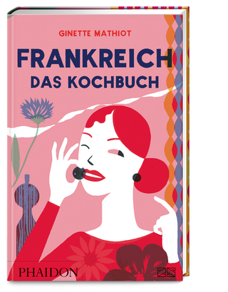Frankreich – Das Kochbuch