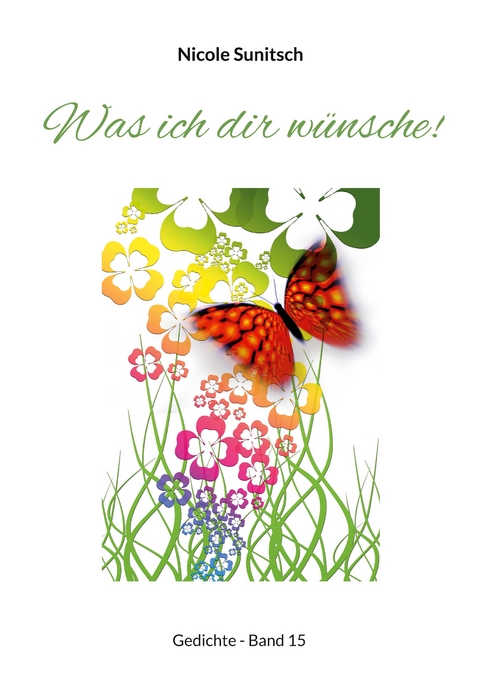 Was ich dir w&uuml;nsche! - Nicole Sunitsch