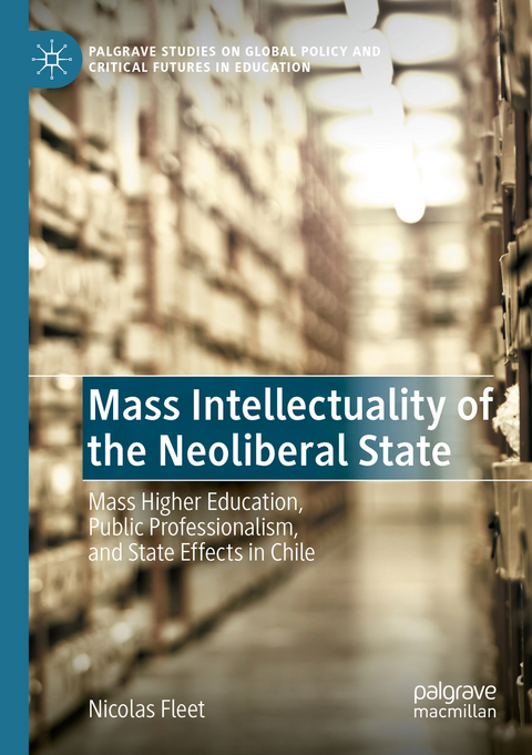 Mass Intellectuality of the Neoliberal State - Nicolas Fleet