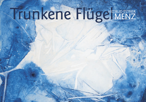 Trunkene Fl&uuml;gel - 