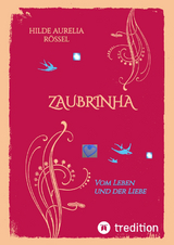 ZAUBRINHA - Hilde Aurelia R&ouml;ssel