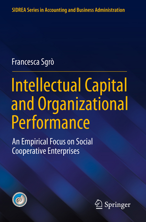 Intellectual Capital and Organizational Performance - Francesca Sgr&ograve;