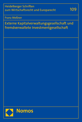 Externe Kapitalverwaltungsgesellschaft und fremdverwaltete Investmentgesellschaft