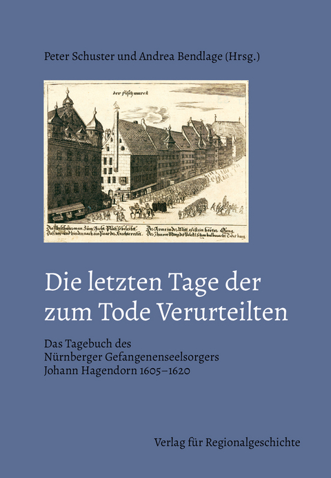 Die letzten Tage der zum Tode Verurteilten - 