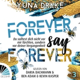 Forever say Forever - Yuna Drake