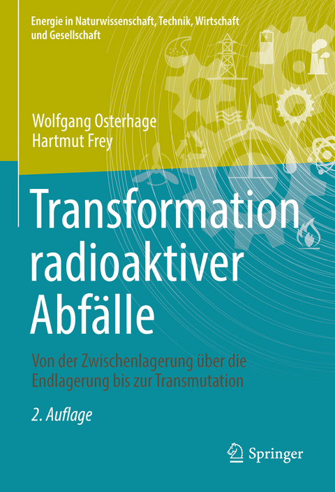 Transformation radioaktiver Abfälle - Wolfgang Osterhage, Hartmut Frey