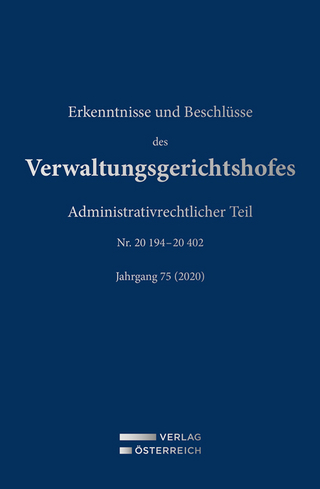 Erkenntnisse und Beschlüsse des Verwaltungsgerichtshofes