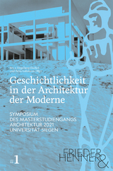 Geschichtlichkeit in der Architektur der Moderne - 