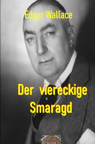 Illustrierte Edgar-Wallace-Reihe / Der viereckige Smaragd