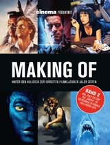 Cinema pr&auml;sentiert: Making of - Hinter den Kulissen der gr&ouml;ssten Filmklassiker aller Zeiten - Philipp Schulze, Oliver Noelle, Volker Bleeck