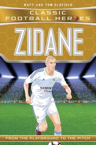 Classic Football Heroes: Zidane (Midfield Generals 2)
