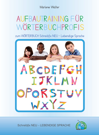 LEBENDIGE SPRACHE: Aufbautraining für Wörterbuchprofis