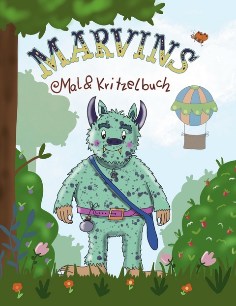 Marvins Mal- und Kritzelbuch - Ines G&ouml;l&szlig;