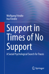Support in Times of No Support - Wolfgang Frindte, Ina Frindte