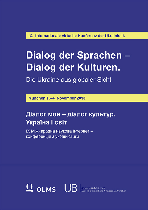 Dialog der Sprachen &ndash; Dialog der Kulturen. Die Ukraine aus globaler Sicht - 
