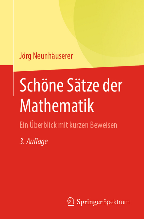 Schöne Sätze der Mathematik - Jörg Neunhäuserer
