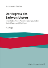 Der Regress des Sachversicherers - Dirk-Carsten G&uuml;nther