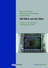 Mit Blick auf die T&auml;ter - Katharina von Kellenbach, Bj&ouml;rn Krondorfer, Norbert Reck