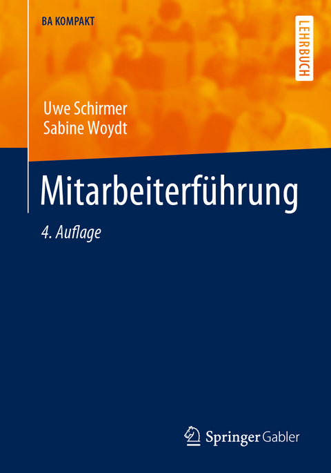 Mitarbeiterf&uuml;hrung - Uwe Schirmer, Sabine Woydt