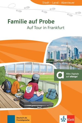 Familie auf Probe – Auf Tour in Frankfurt