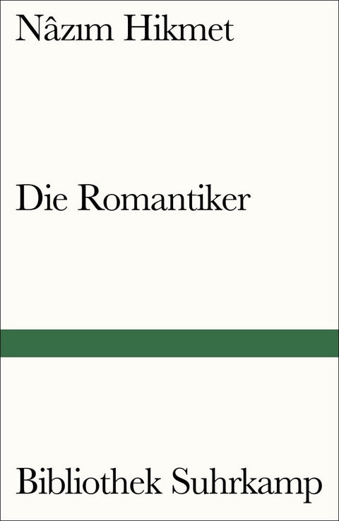 Die Romantiker - Nazim Hikmet