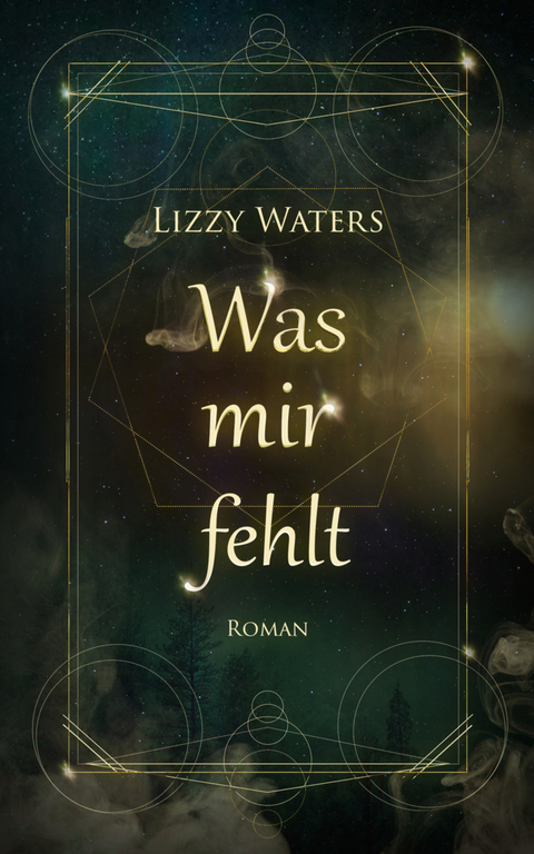 Was mir fehlt - Lizzy Waters