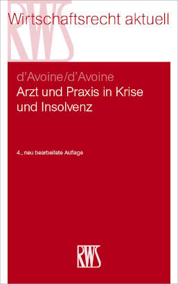 Arzt und Praxis in Krise und Insolvenz - Marc d'Avoine, Philippe V. d'Avoine