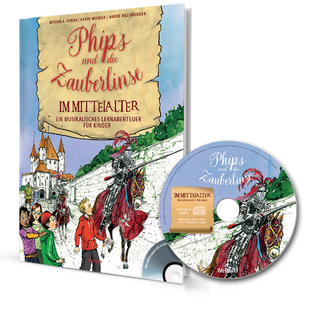 Phips und die Zauberlinse im Mittelalter