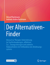 Der Alternativen-Finder - Meinolf Bachmann, Andrada Andrea Bachmann