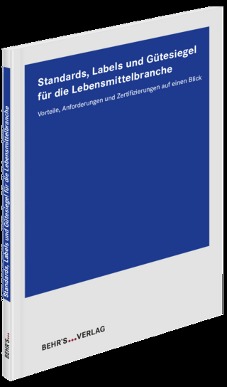 Standards, Labels und Gütesiegel für die Lebensmittelbranche