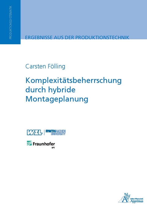 Komplexit&auml;tsbeherrschung durch hybride Montageplanung - Carsten F&ouml;lling