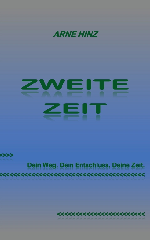 Zweite Zeit - Arne Hinz